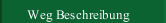 Weg Beschreibung